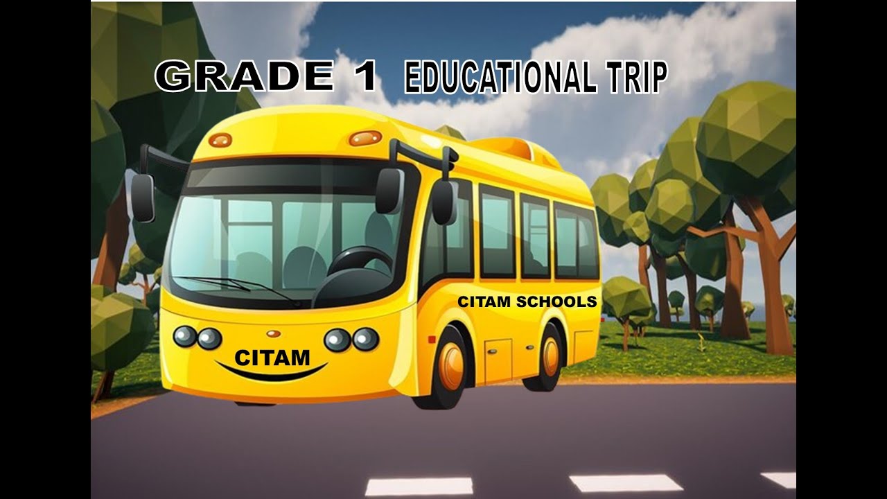 CITAM SCHOOLS WOODLEY : GRADE 1 EDUCATIONAL TRIP 2024