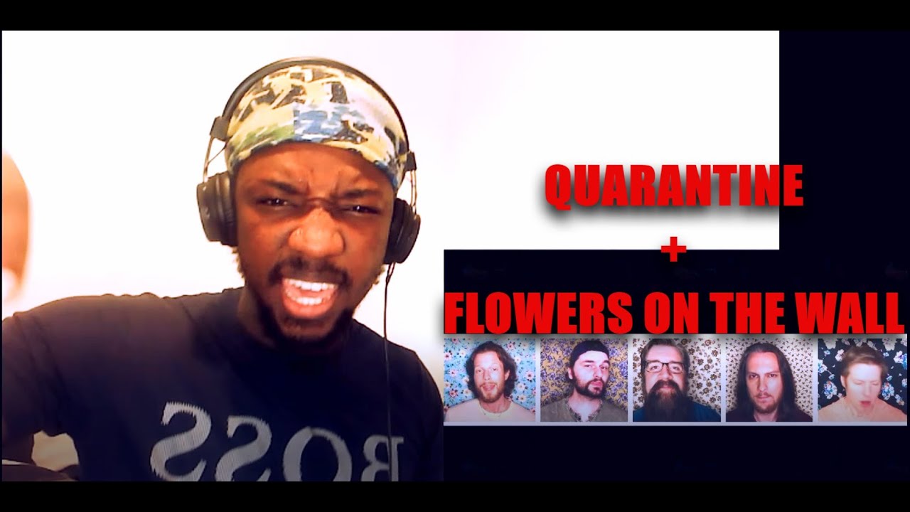 Home Free - Quarantine // Flowers On The Wall | REACTION