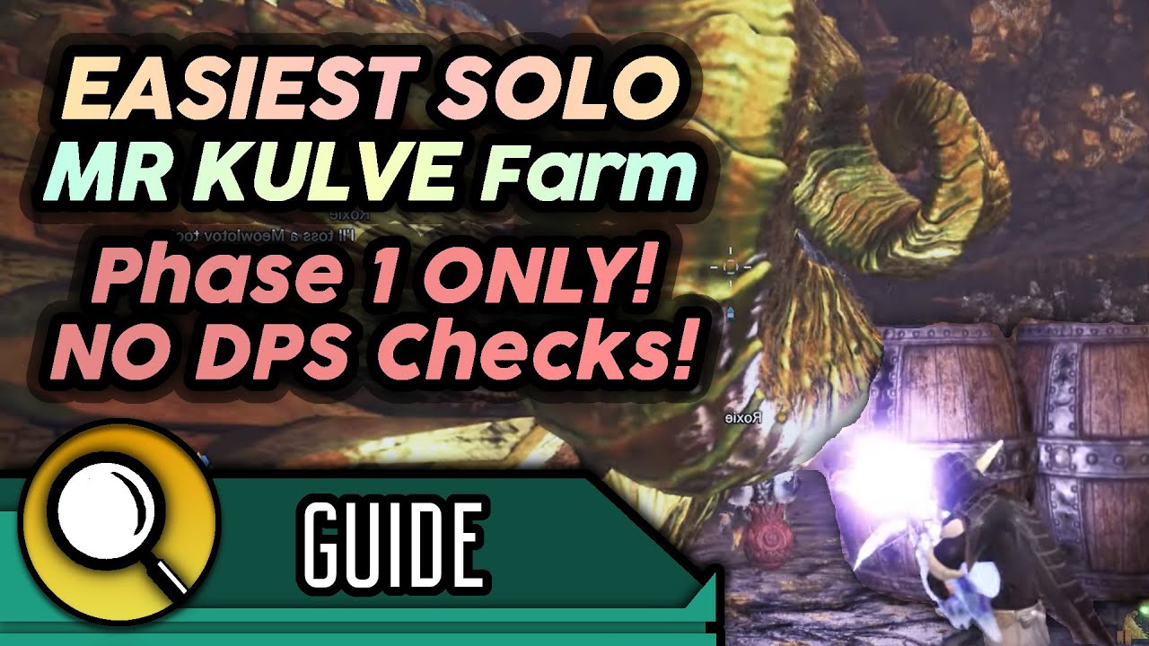 EASIEST Kulve Taroth MR Armor/Weapons Farming - No Kills/DPS Check Needed, 200+ Drops Per Hour MHWIB