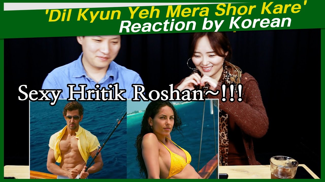 'Dil Kyun Yeh Mera Shor Kare' Reaction by Korean | Kites | Hrithik Roshan | Bárbara Mori