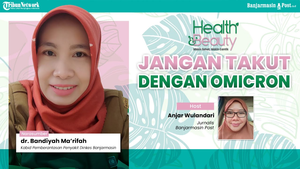🔴 LIVE : Health and Beauty - Jangan Takut dengan Omicron