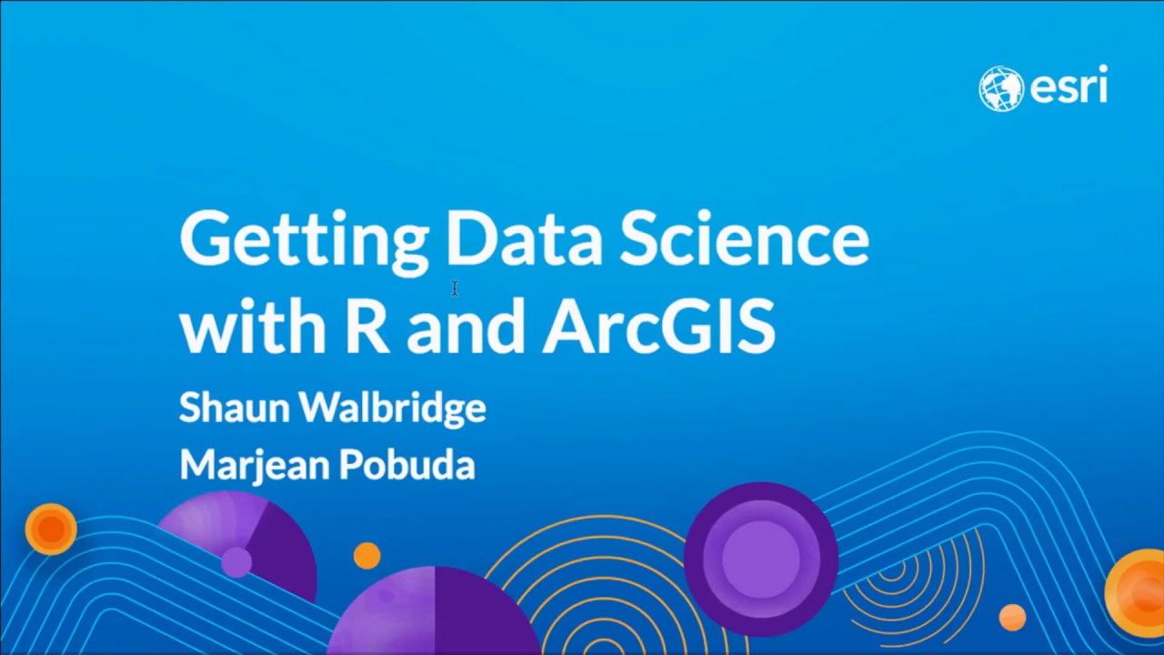 Getting Data Science with R and ArcGIS