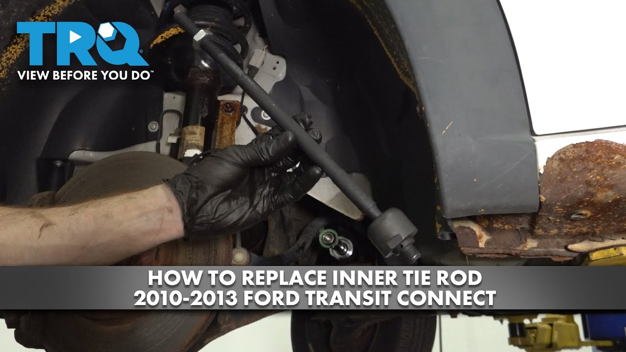 Как заменить внутреннюю рулевую тягу Ford Transit Connect 2010-2013