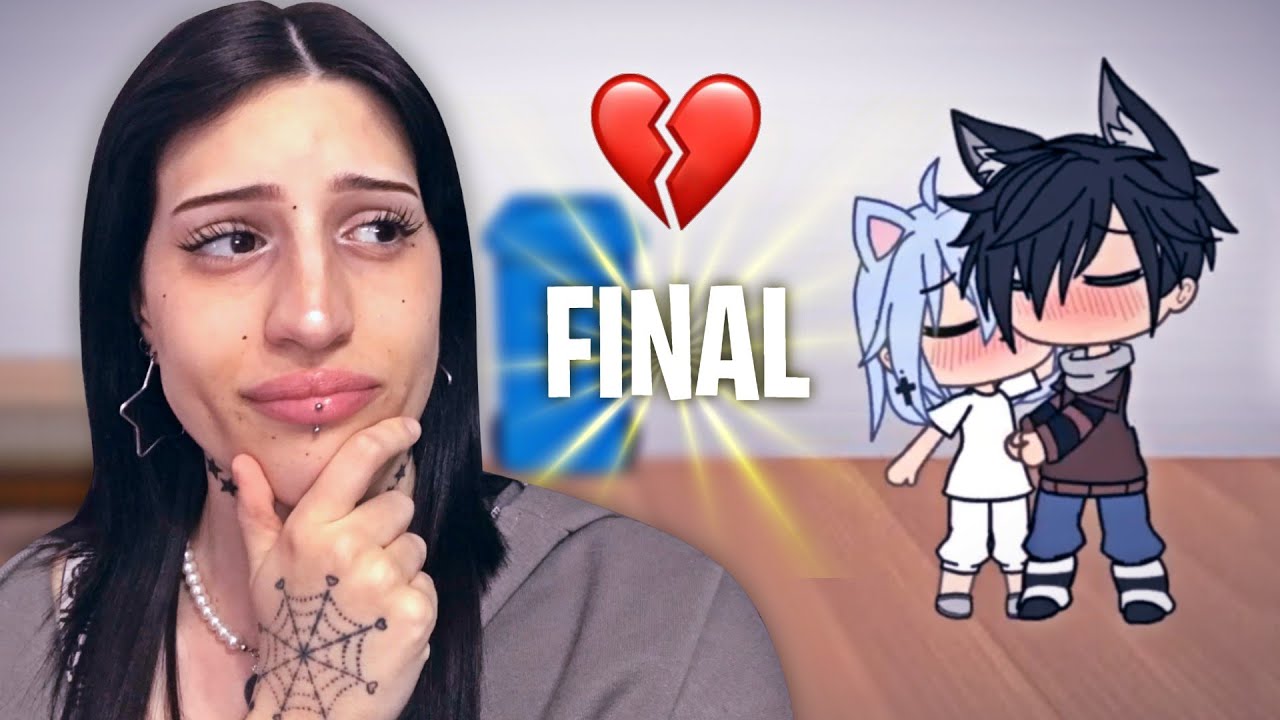 #6 Reacciono a LOS ÚLTIMOS EPISODIOS de mi SERIE de GACHA LIFE💔😭 EL FINAL