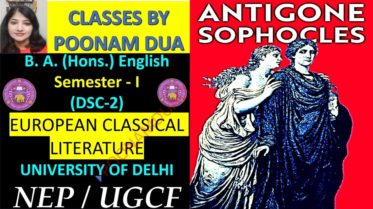 DSC 2 EUROPEAN CLASSICAL LITERATURE Antigone Play by Sophocles  NEP Delhi University Semester 1