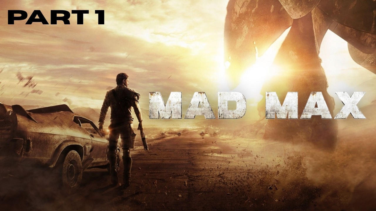 Mad Max - Part 1