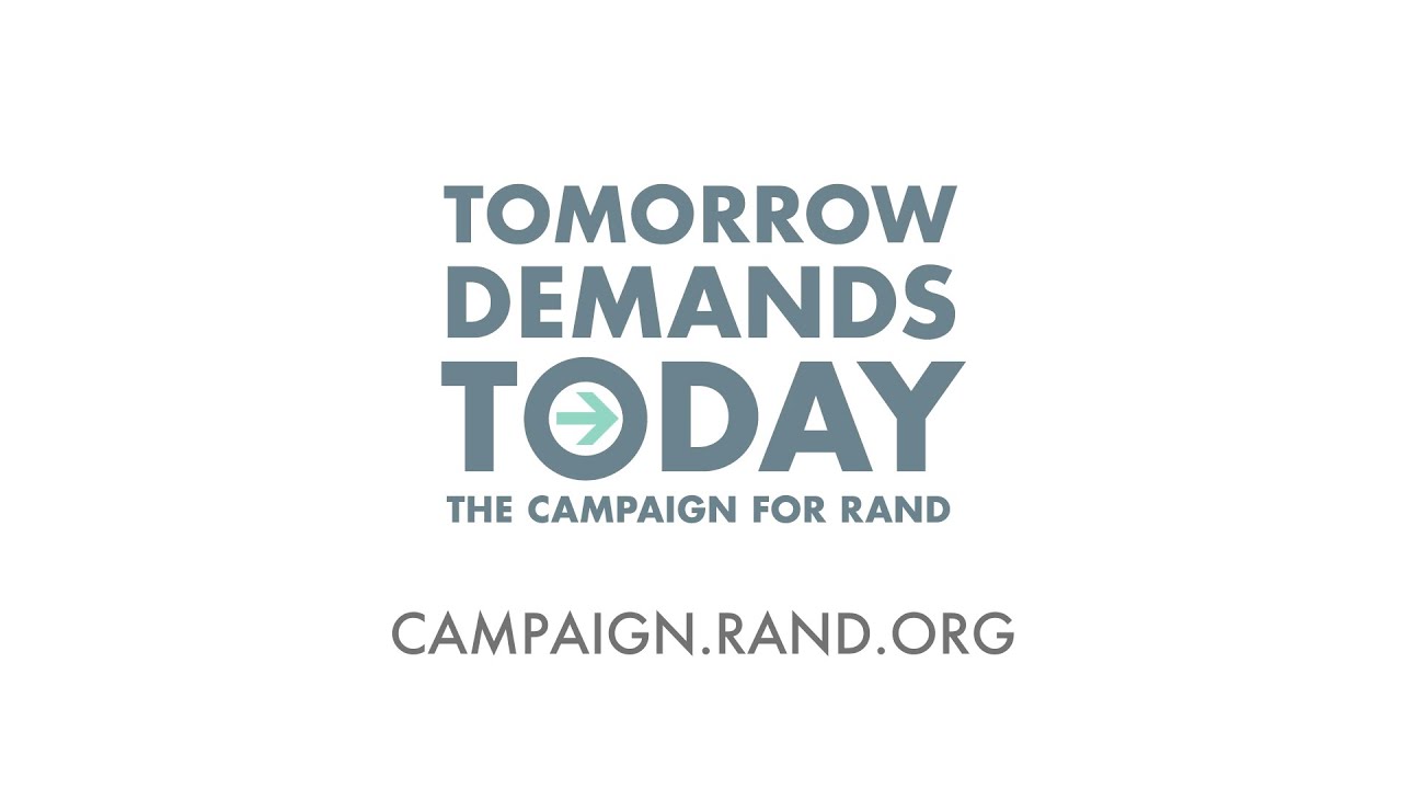 Tomorrow Demands Today: The Campaign for RAND
