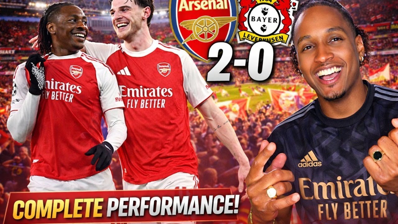 CALL IN SHOW 👌😉ARSENAL 2-0 BAYER LEVERKUSEN