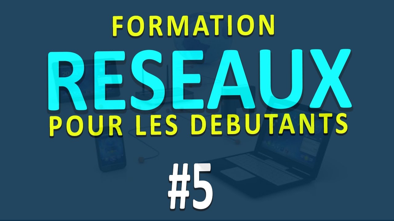 Formation réseaux : 5 Les composants réseaux