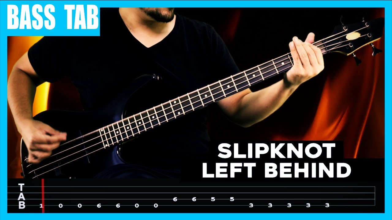 【SLIPKNOT】[ Left Behind ] cover by Cesar | LESSON | BASS TAB