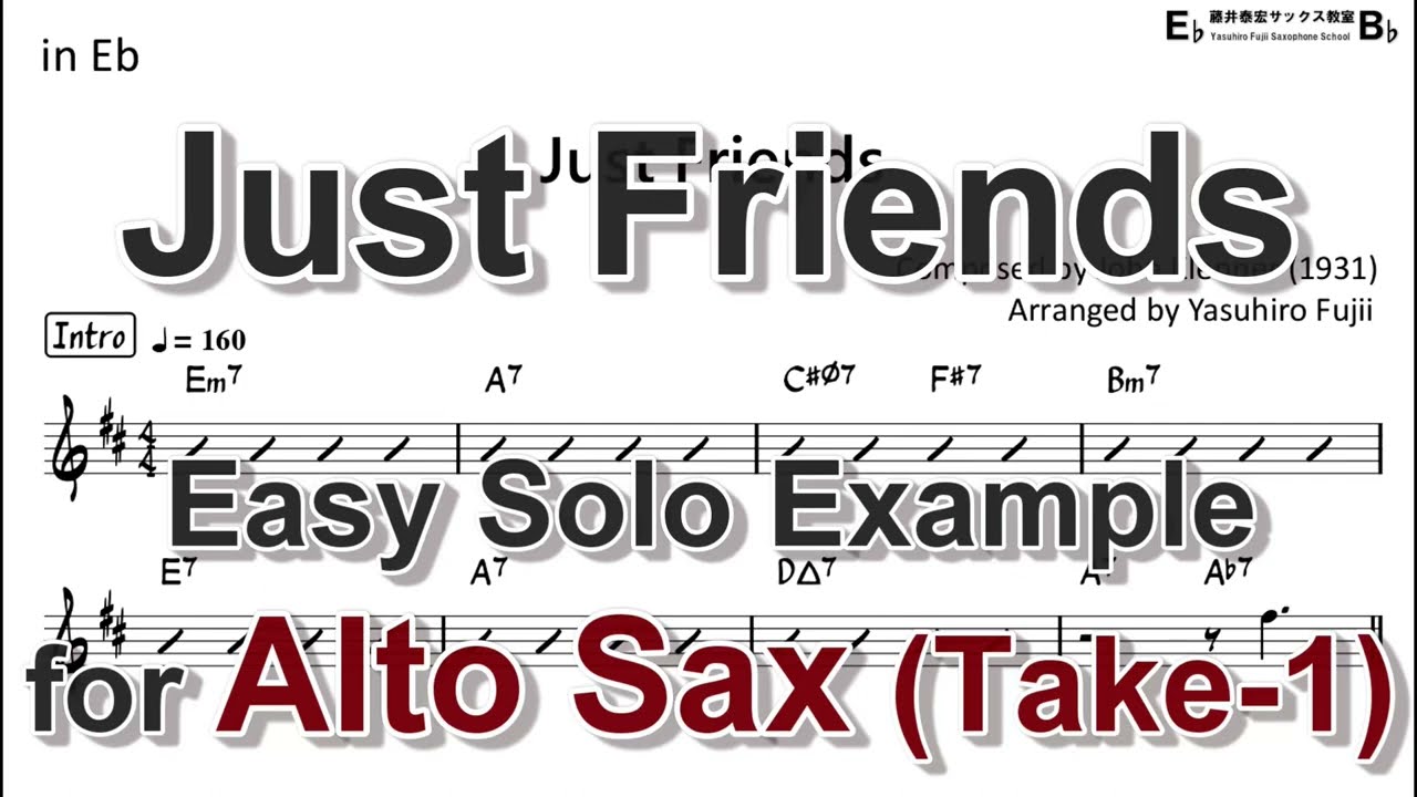 Just Friends - Easy Solo Example for Alto Sax (Take-1, Revised)