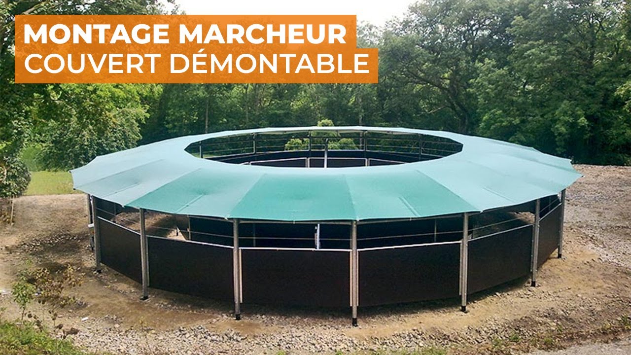 Montage marcheur couvert démontable