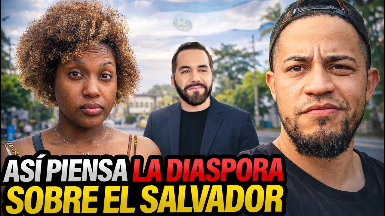 Esto opinan de NAYIB BUKELE en el Extranjero - La Diaspora Salvadoreña (Desde EE.UU)