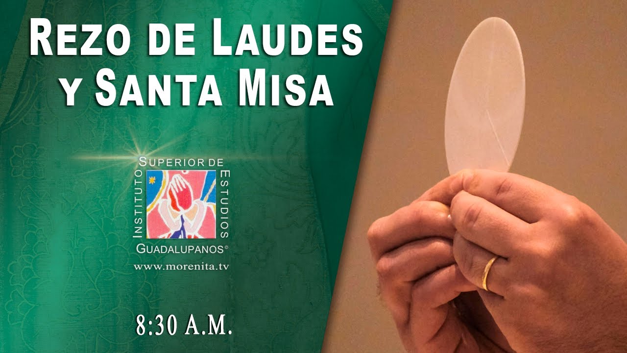 Rezo Laudes y Misa Coral del Cabildo, Basílica de Guadalupe, 13 de FEBRERO 2026 8:30 hrs.