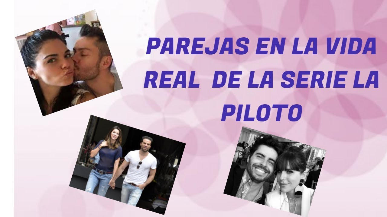 PAREJAS EN LA VIDA REAL DE LA SERIE LA PILOTO PRONTO SEGUNDA TEMPORADA 2021/ KEILA ZAMBRANO
