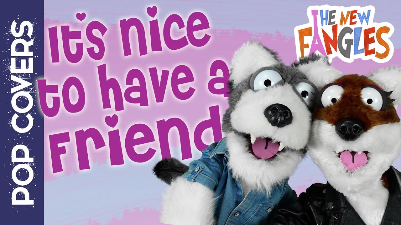 It's Nice to Have a Friend - Taylor Swift | Pop Covers for Kids | The New Fangles Puppet Band