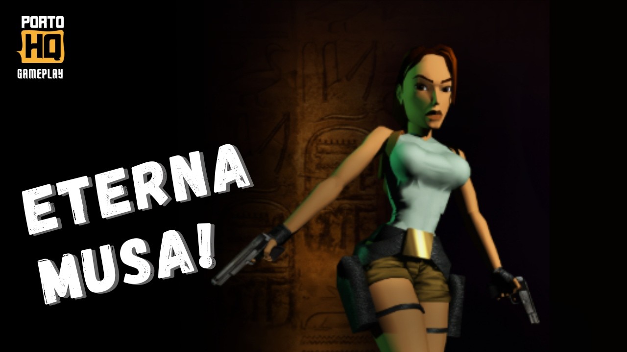Tomb Raider: A estreia da nossa eterna Musa.