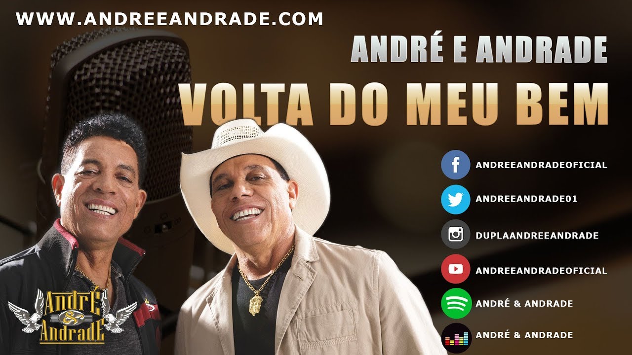 Volta do Meu Bem - Andr&eacute; e Andrade