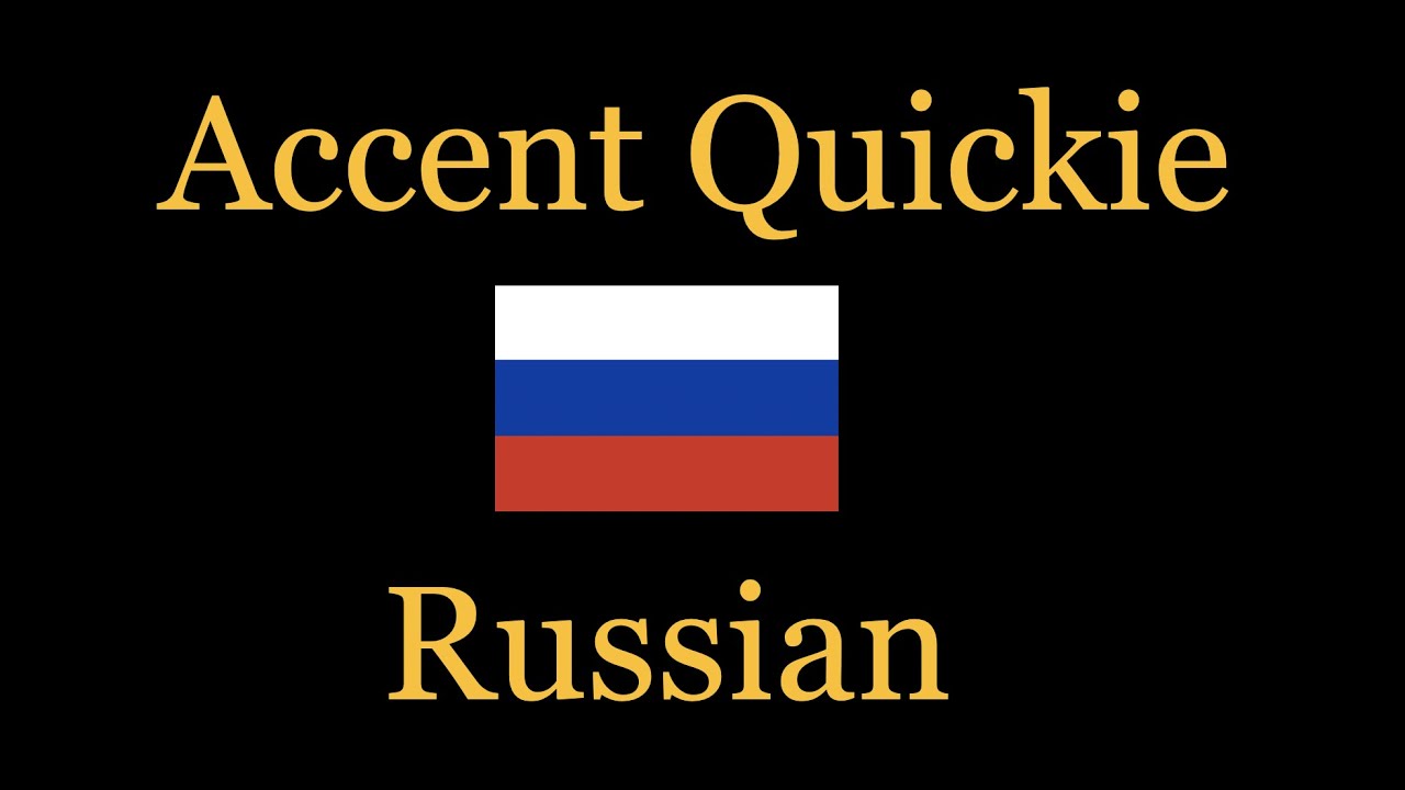 Accent Quickie - Russian
