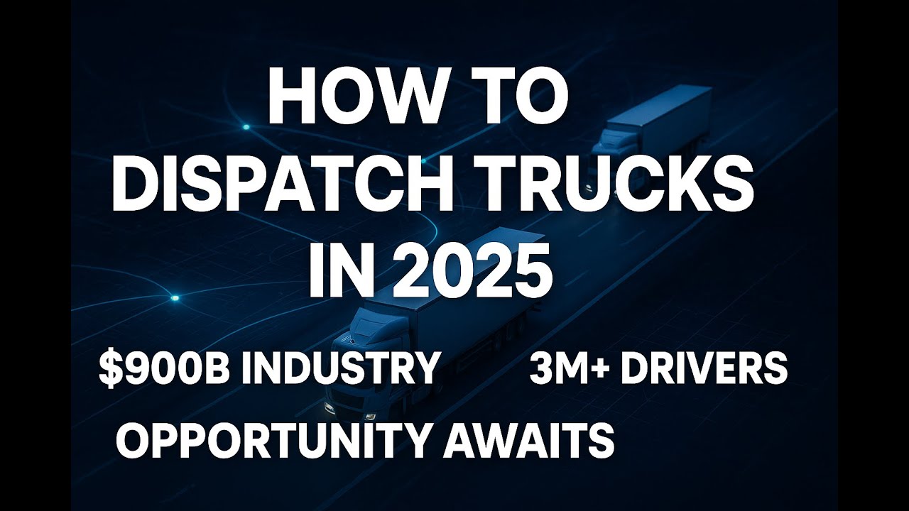 How to Dispatch Trucks in 2026 | Step-by-Step Guide