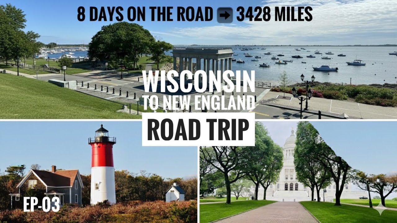 Wisconsin to New England Road Trip. EP-03