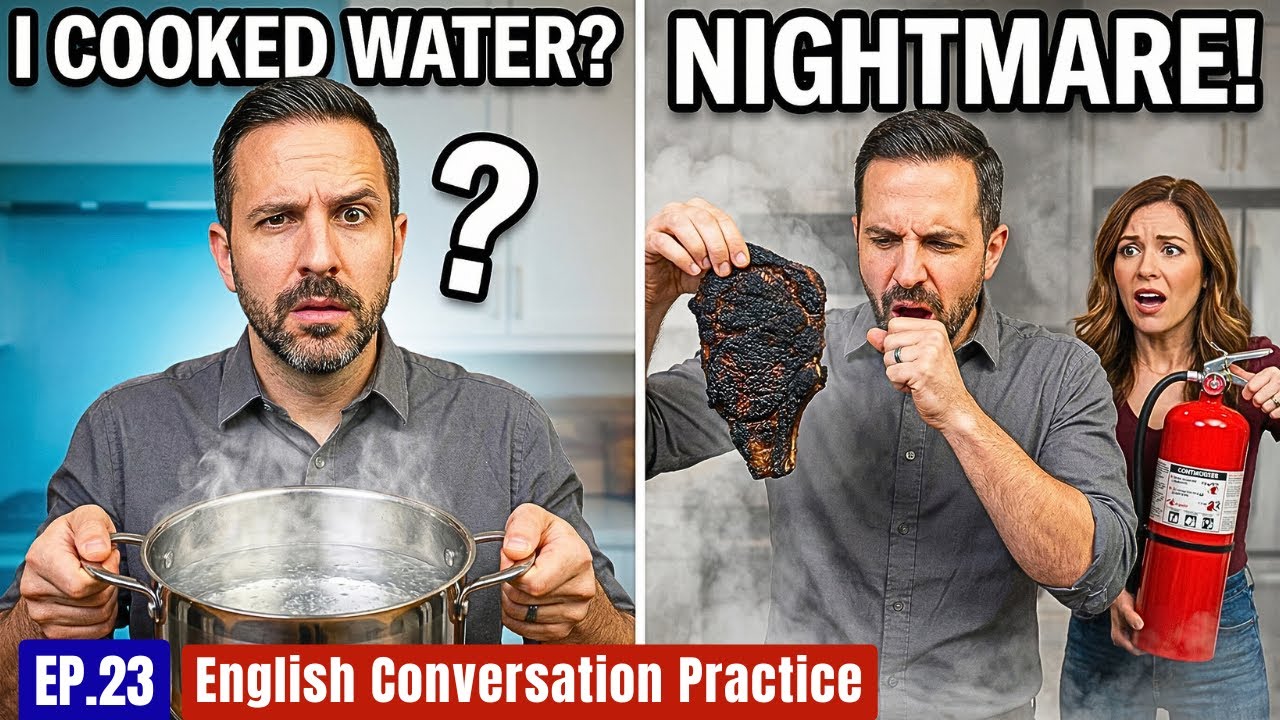 Master Cooking English: How to Read Recipes & Fix Kitchen Nightmares (EP.23)