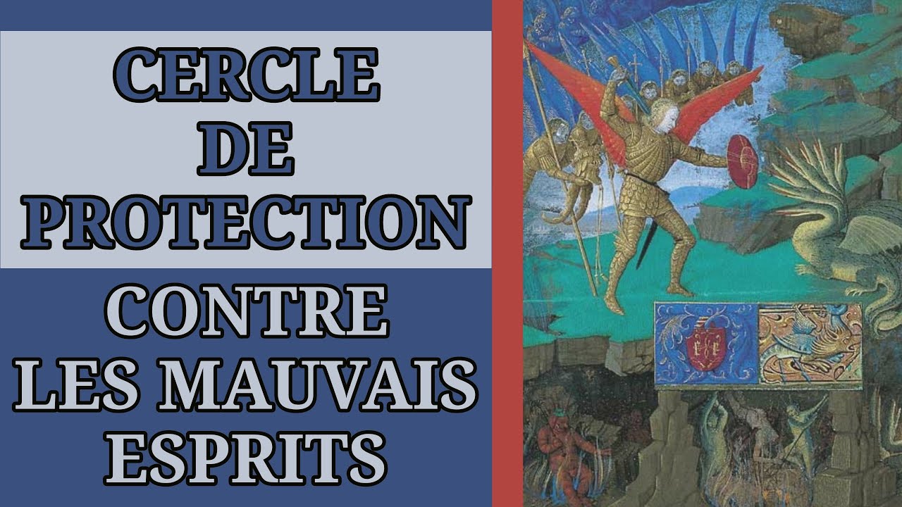 ✨️ PRIÈRE pour TRACER un CERCLE de PROTECTION contre les ESPRITS MAUVAIS ✨️