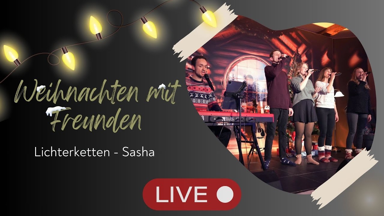 Lichterketten - Sasha (Ensemble-Cover) | Weihnachten mit Freunden 2024