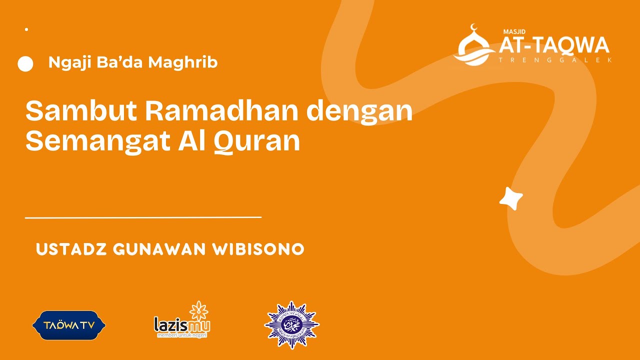 LIVE | Sambut Ramadhan dengan Semangat Al Quran | Ustadz Gunawan Wibisono