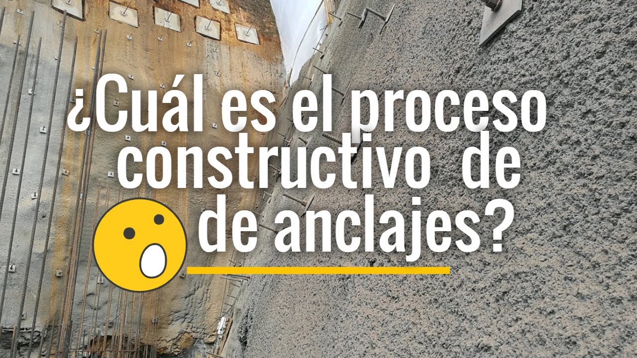 &iquest;Cu&aacute;l es el proceso constructivo de anclajes pasivos? &iquest;C&oacute;mo se estabilizan taludes con anclajes?