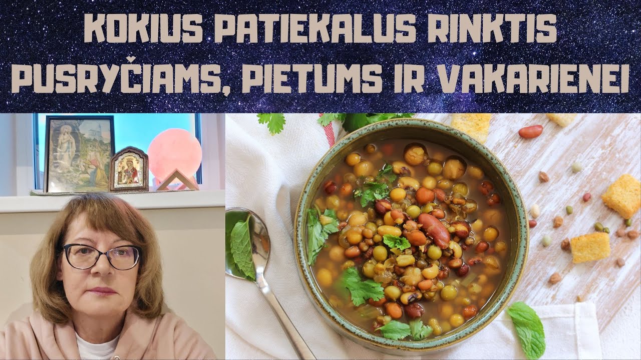 Kokius patiekalus rinktis pusryčiams, pietums ir vakarienei