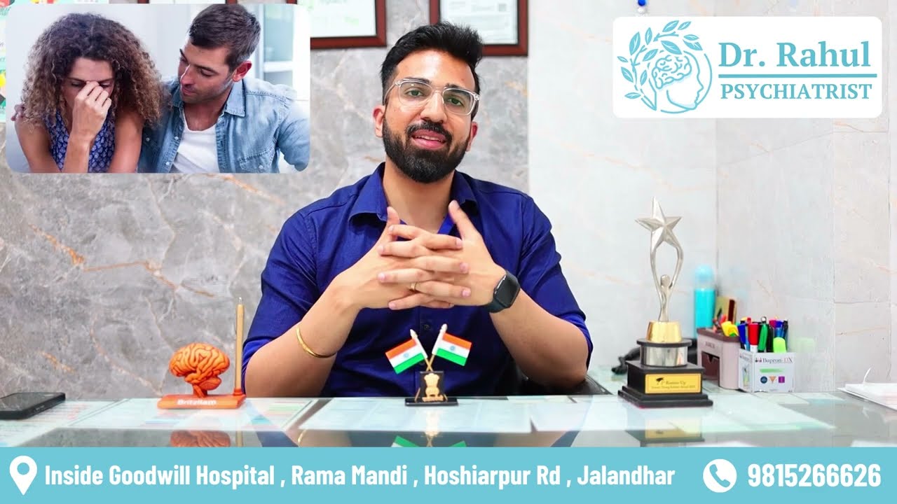 Male Sexual Dysfunction Treatment Options | Dr Rahul Saini | Best Psychiatrist In Jalandhar