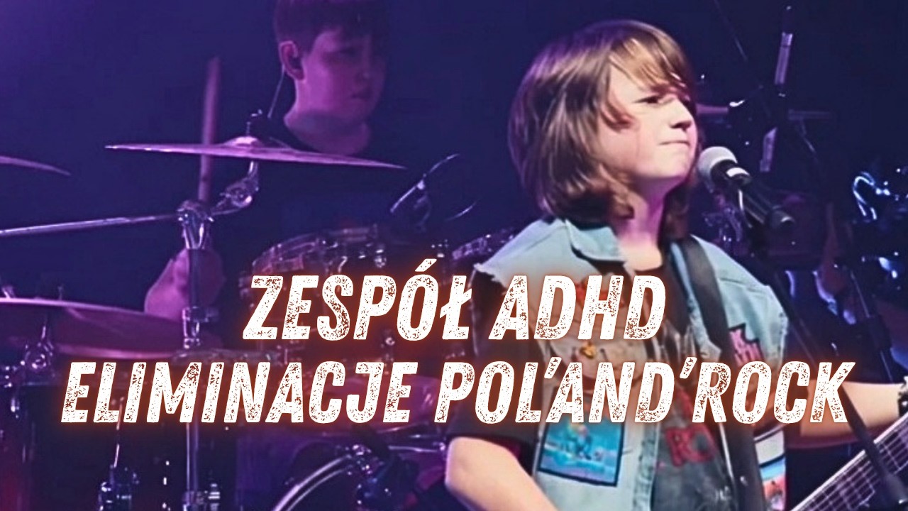 ADHD - Koncert z eliminacji na Pol'and'Rock Festival 2026 we Włocławku (KręciołaTV)