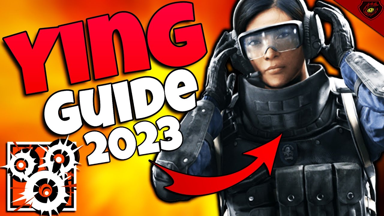 How to play Ying guide 2023 - Rainbow six siege