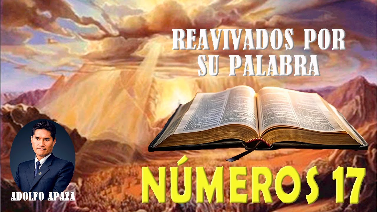 Números 17 Reavivados por su palabra