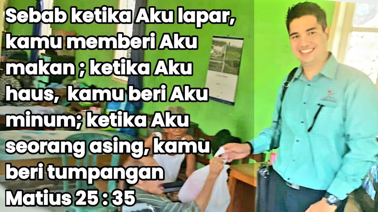 PELAYANAN KASIH Hendaklah kamu selalu rendah hati Tunjukkan kasih dalam hal saling Membantu Ef 4 : 2