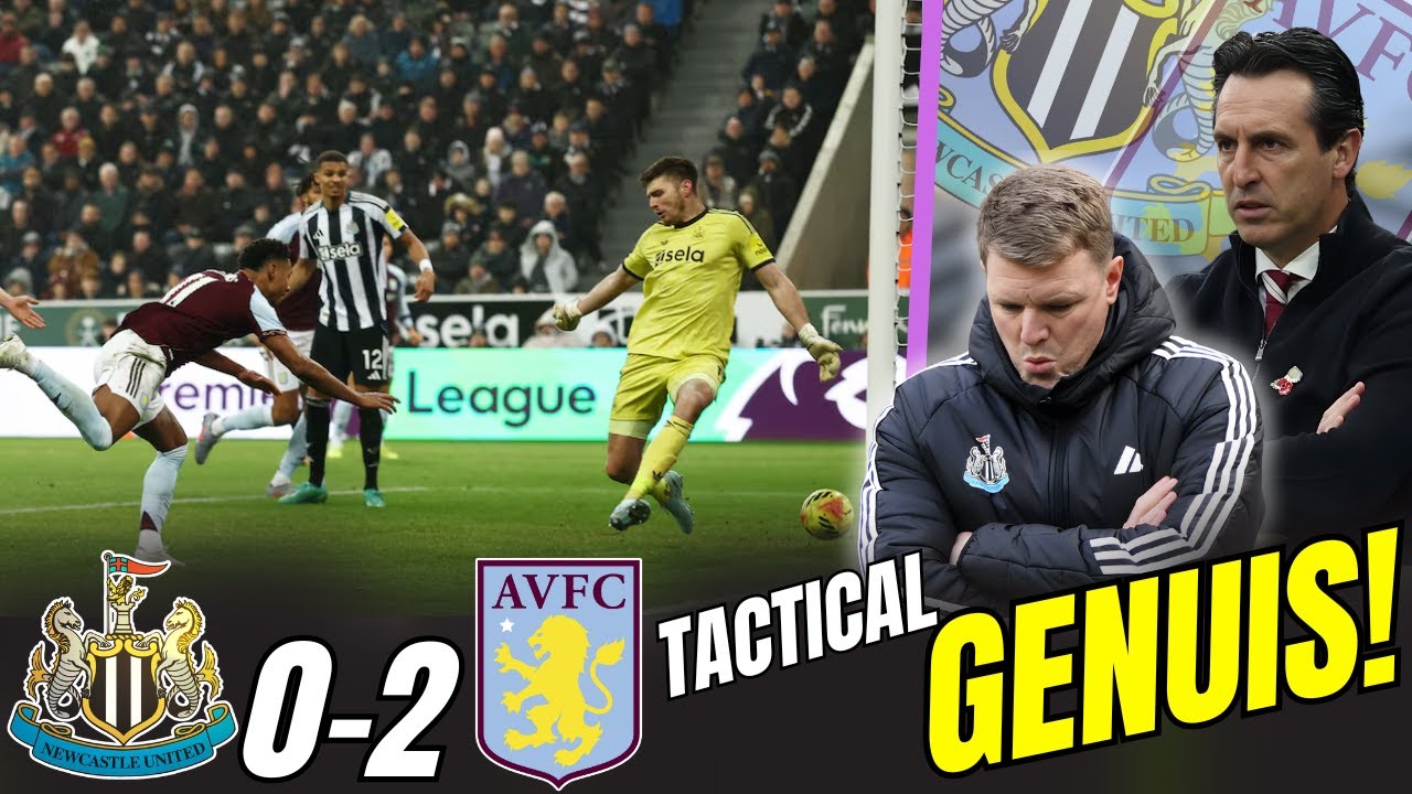 NEWCASTLE 0-2 ASTON VILLA ⚽ 🧠 EMERY OUTTHINKS HOWE! 💥