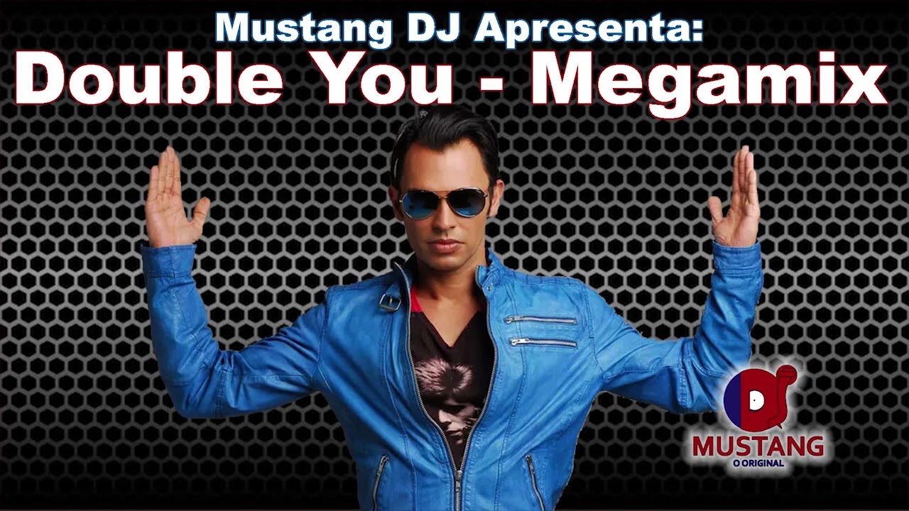 Double You Megamix - Mustang DJ