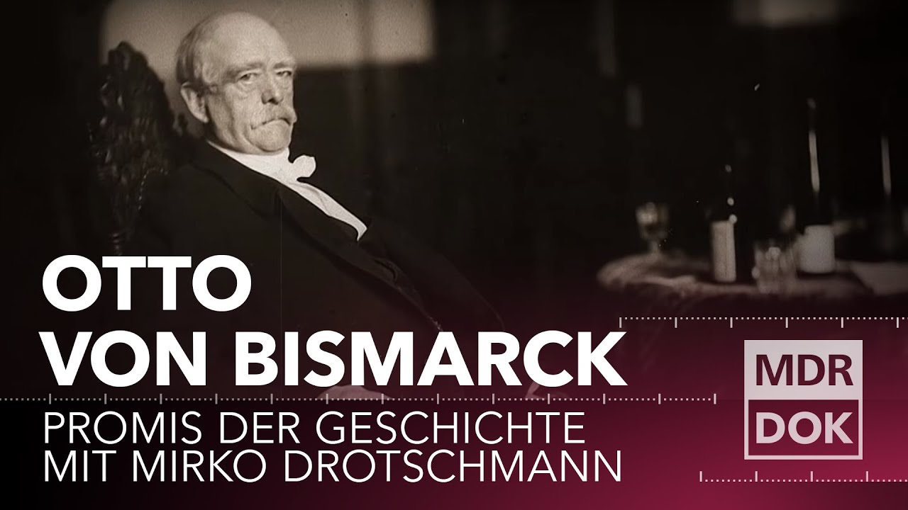 Otto von Bismarck erklärt | Promis der Geschichte | MDR DOK