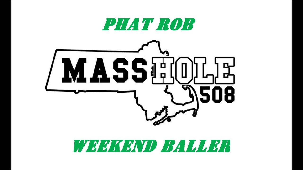 Phat Rob   Weekend Baller