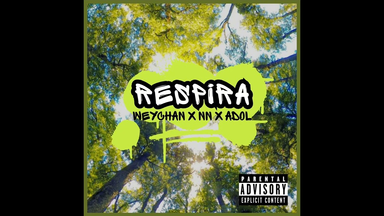 RESPIRA - WEYCHAN x N.N. x ADOL