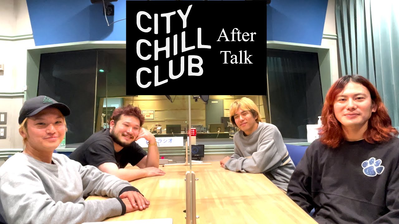 【 TENDOUJI 】After Talk_CITY CHILL CLUB＃63