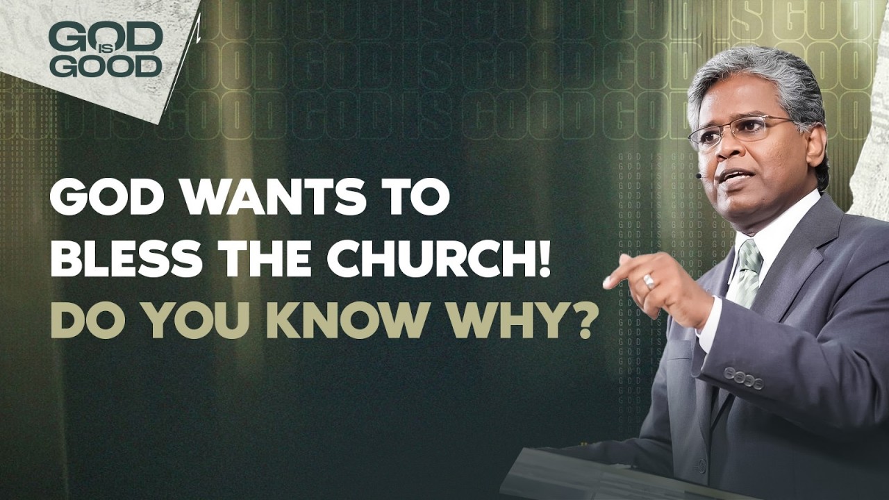 220 - God Wants to Bless The Church! Do You Know Why? | God is Good