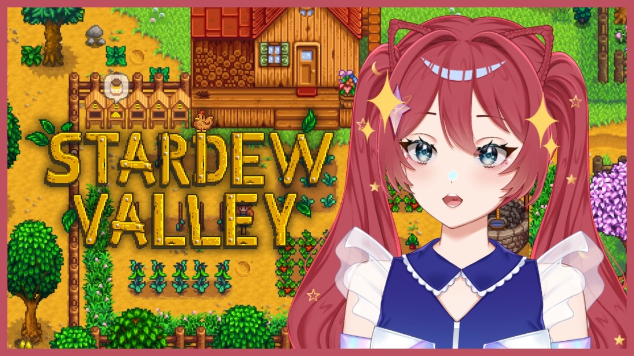【STARDEW VALLEY】Udah berapa lama engga berkebun?【Mariela Riona】