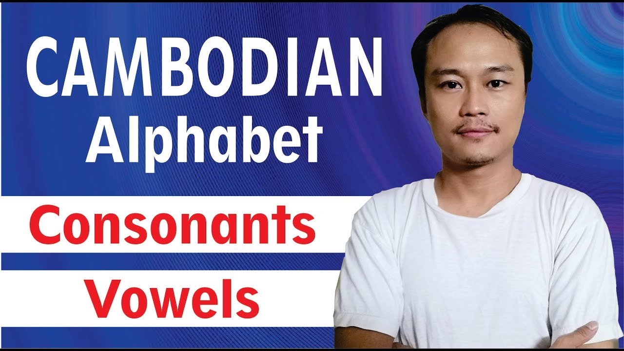 Learn Cambodian Alphabet 