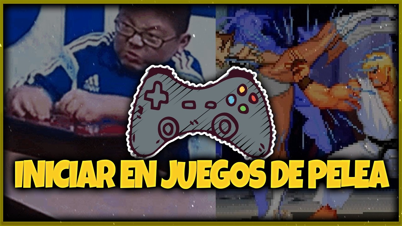 SOY NUEVO ¿CÓMO INICIAR EN LOS JUEGOS DE PELEA?