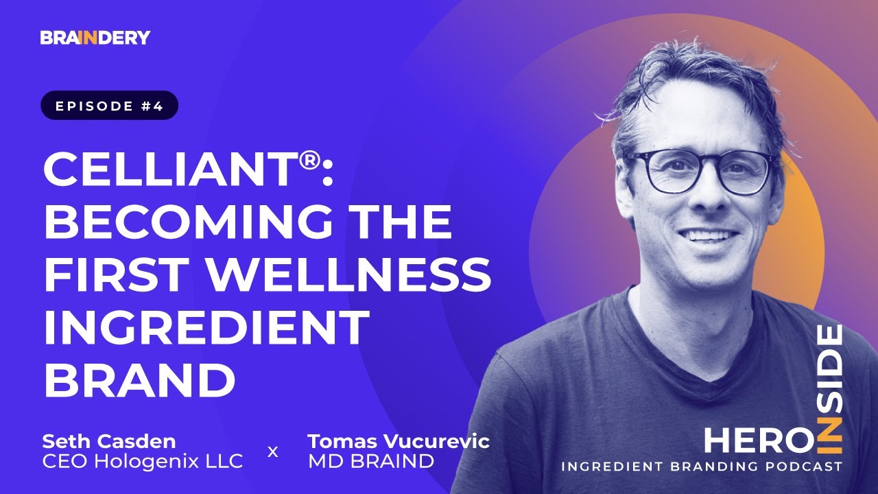 Seth Casden: CELLIANT® - Becoming the first wellness Ingredient Brand  | HeroInside Podcast #4