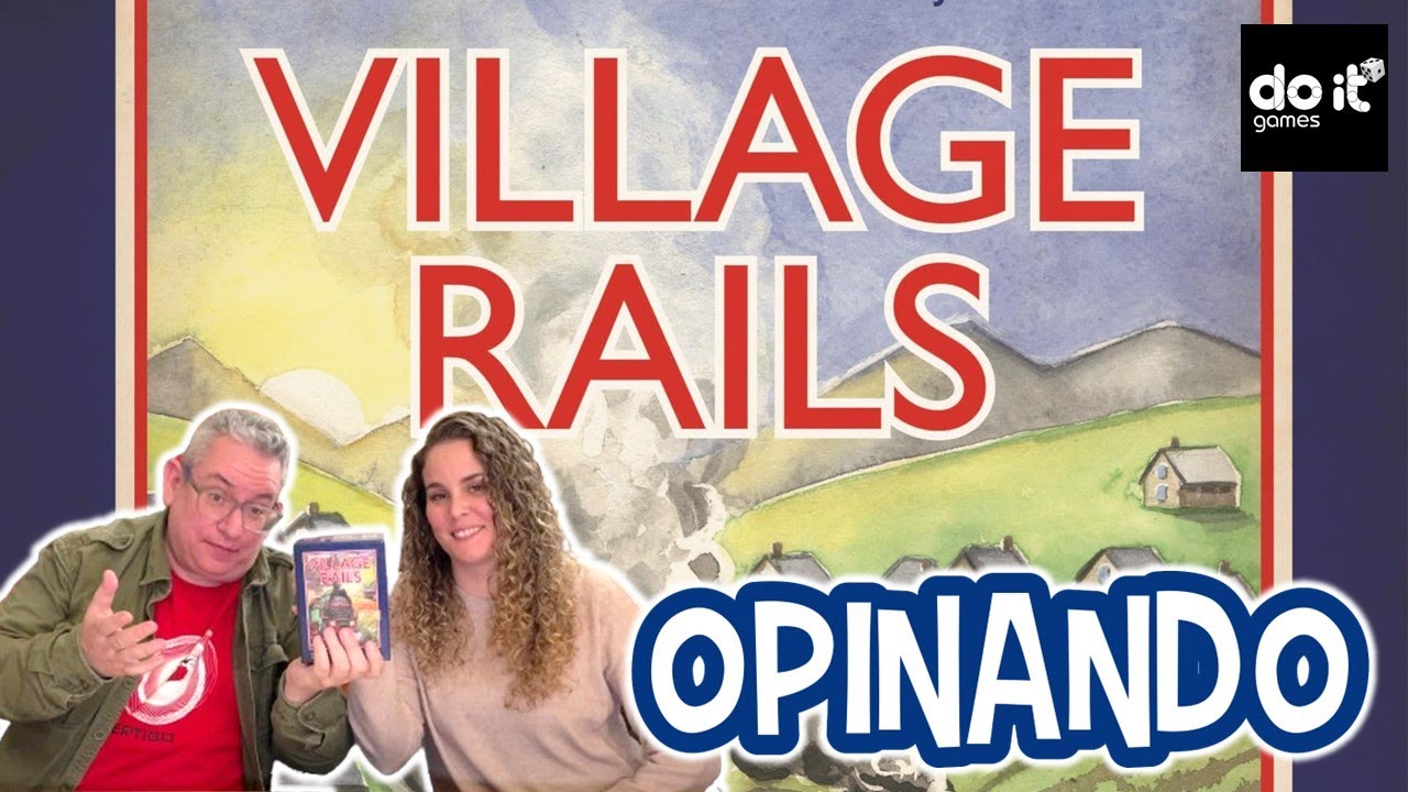 VILLAGE RAILS Opinando