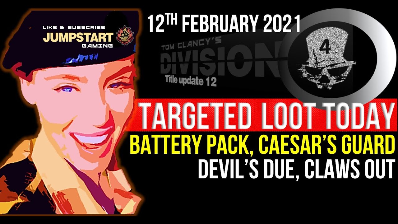 THE DIVISION 2 | NEW TARGETED LOOT TODAY | FEBRUARY 12, 2021 | *DEVIL'S DUE* | TU 12