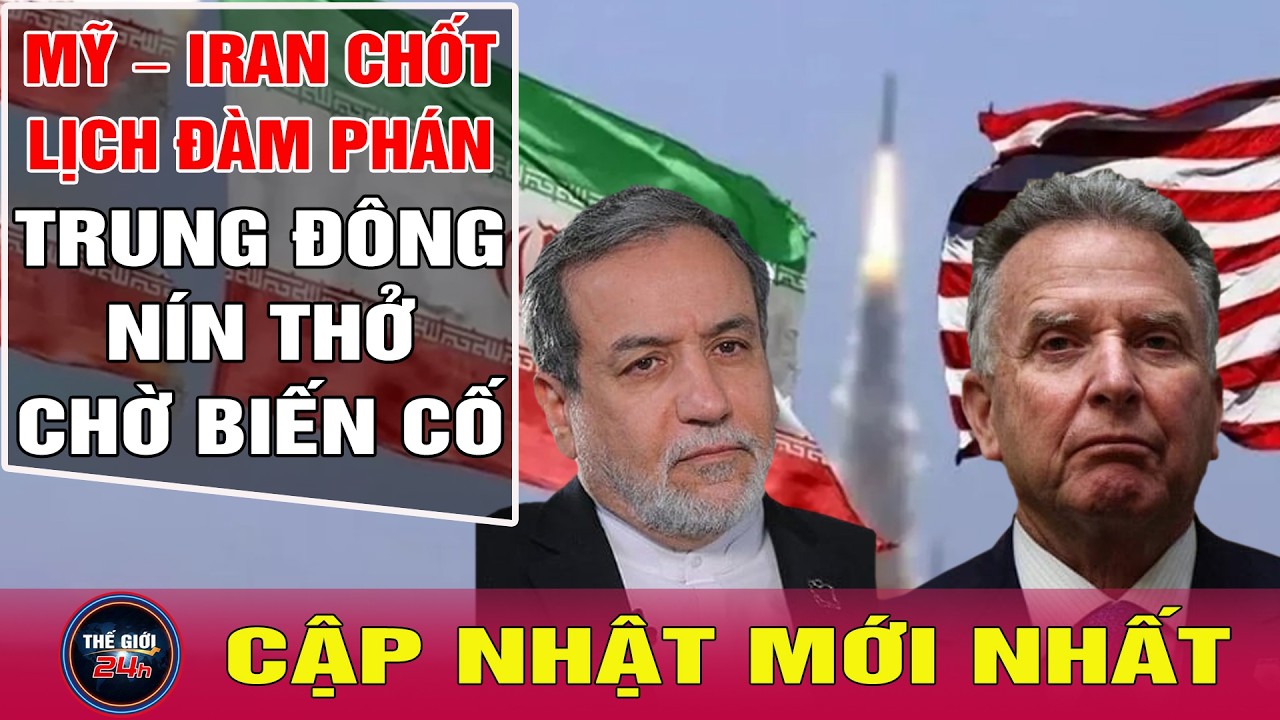 Điểm Nóng 23/2: Mỹ – Iran chốt lịch đàm phán hạt nhân trước hạn chót của Tổng thống Trump | Tin24h